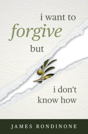 I Want to Forgive But I Don't Know How Front Cover